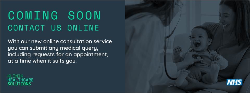 Kilinc Banner. Text: COMING SOON CONTACT US ONLINE. With our new online consultation service you can submit any medical query including requests for an appointment, at a time when it suits you.